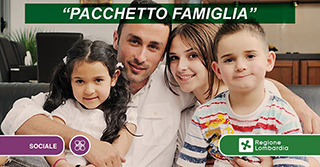 “Pacchetto famiglia”- Regione Lombardia